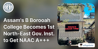 Assam’s B Borooah College Becomes First North-East Government Institute to Get NAAC A++ Grade; Check Details Here